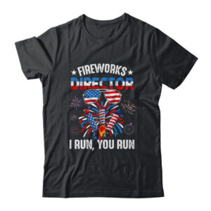 Fireworks Director If I Run You Run Funny 4th Of July Classic T Shirt Black 600x.jpg