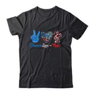 Peace Love Music US Flag 4th Of July Music Teacher Patriotic Classic T Shirt Black 600x.jpg