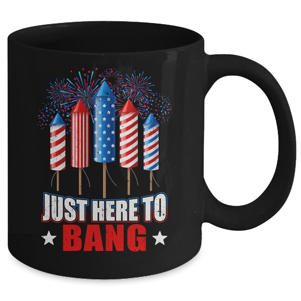 Funny I m Just Here To Bang Tee 4th of July Mens Womens Kids Mug 11oz Mug Black back 600x.jpg