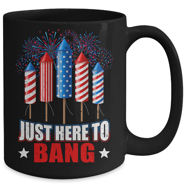 Funny I m Just Here To Bang Tee 4th of July Mens Womens Kids Mug 15oz Mug Black back 600x.jpg