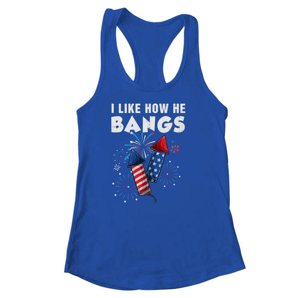 I Like How He Bangs Funny 4th Of July Matching Couple Women s Ideal Racerback Tank Royal 600x.jpg