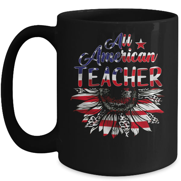 All American Teacher Sunflower American Flag 4th Of July Mug 15oz Mug Black front 600x.jpg