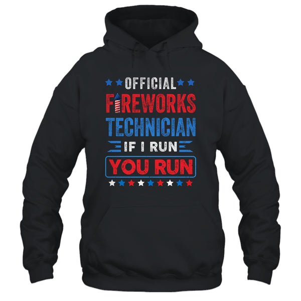Official Firework Technician if I Run You Run 4th July Funny Pullover Hoodie Black 600x 1.jpg