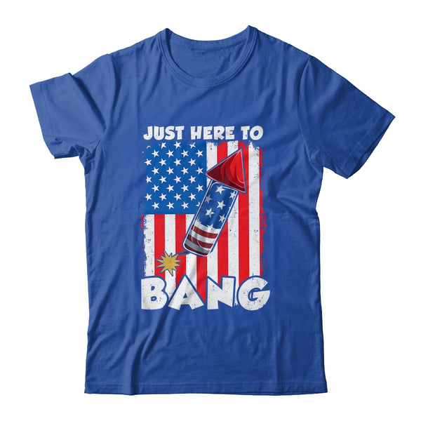 Just here To Bang 4th Of July American Flag Fourth Of July Classic T Shirt Royal 600x.jpg
