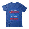 Official Firework Technician if I Run You Run 4th July Funny Classic T Shirt Royal 600x 2.jpg