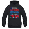 Official Firework Technician if I Run You Run 4th July Funny Pullover Hoodie Black 600x 2.jpg