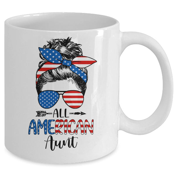 All American Aunt Happy 4th July Day Messy Hair Mug 11oz Mug White 61b21357 dac0 41f5 9dd5 e4b45b8d2271 600x.jpg