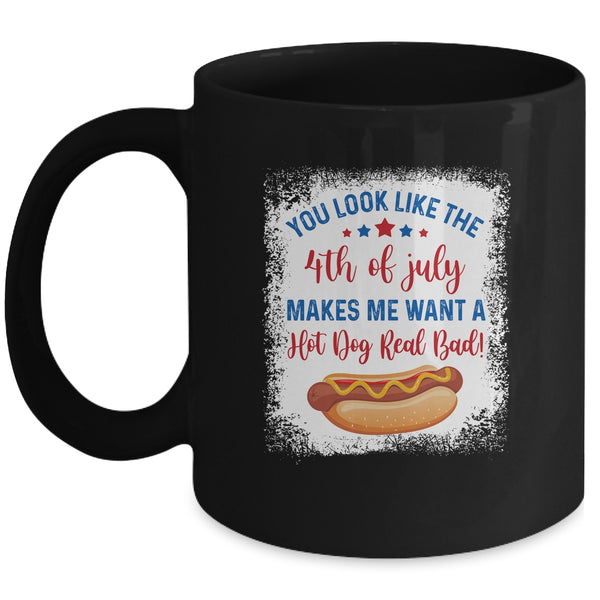 You Look Like 4th Of July Makes Me Want A Hot Dog Real Bad Mug 11oz Mug Black 600x.jpg