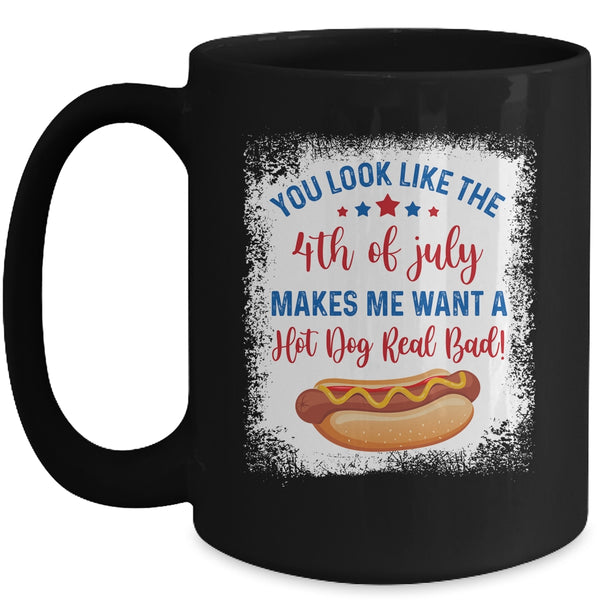 You Look Like 4th Of July Makes Me Want A Hot Dog Real Bad Mug 15oz Mug Black 600x.jpg