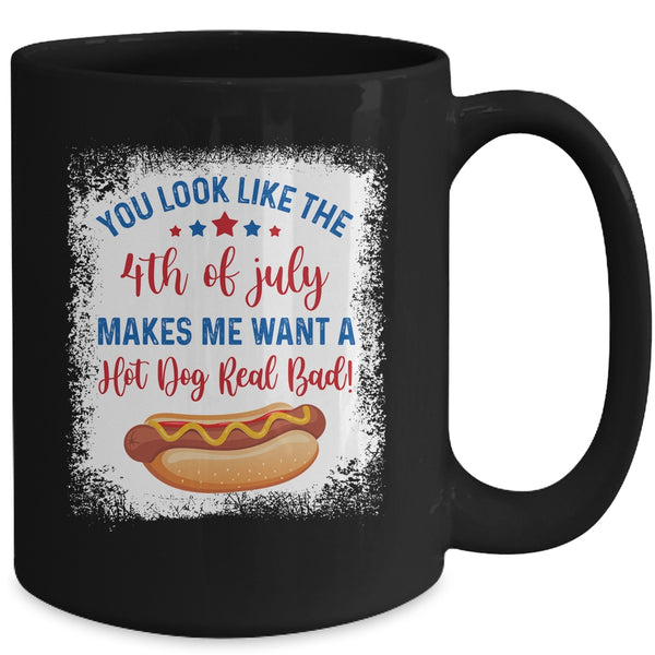 You Look Like 4th Of July Makes Me Want A Hot Dog Real Bad Mug 15oz Mug Black 2cf94833 d950 44e5 acd7 bd6bd9956d22 600x.jpg