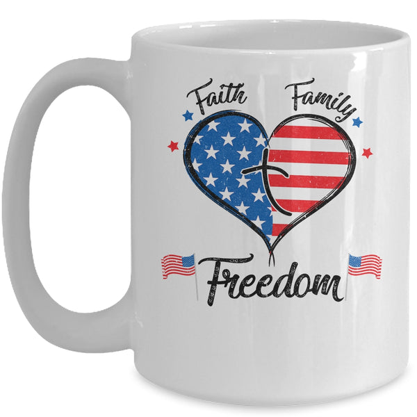 Faith Family Freedom Fourth Of July American Flag Patriotic Mug 15oz Mug White 600x.jpg