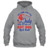 You Look Like The 4th July Make Me Wants A Hot Dog Real Bad Pullover Hoodie Sport Grey 600x.jpg