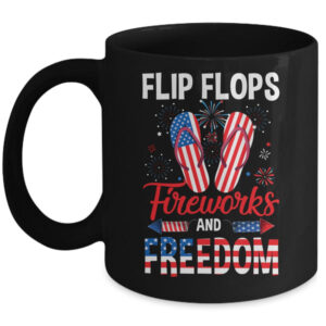 Flip Flop Fireworks And Freedom Independence Day July of 4th Mug 11oz Mug Black front 600x.jpg