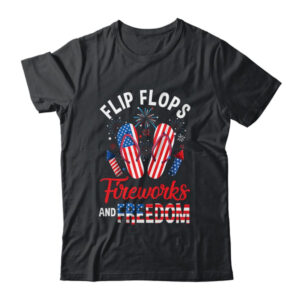 Flip Flops Fireworks And Freedom 4th Of July Independence Classic T Shirt Black 600x.jpg
