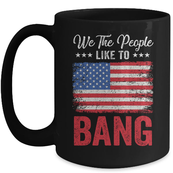 4th Of July Funny Fireworks Im Just Here To Bang Mug 15oz Mug Black 600x 1.jpg