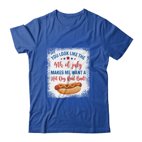 You Look Like 4th Of July Makes Me Want A Hot Dog Real Bad Classic T Shirt Royal 600x 2.jpg