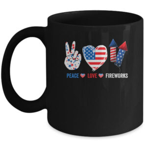 Peace Love Fireworks 4th Of July Celebration Mug 11oz Mug Black 600x.jpg