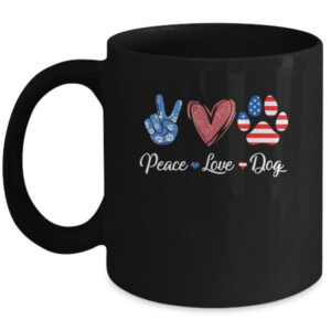 Peace Love Dog Lover American Flag Happy 4th Of July Mug 11oz Mug Black front 600x 2.jpg