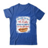 You Look Like 4th Of July Makes Me Want A Hot Dog Real Bad Classic T Shirt Royal 600x 4.jpg