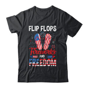 Flip Flop Fireworks And Freedom Independence Day July of 4th Classic T Shirt Black 600x 4.jpg