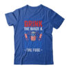 Drink the Booze and Light the Fuse 4th July Beer Fireworks Classic T Shirt Royal 600x 6.jpg