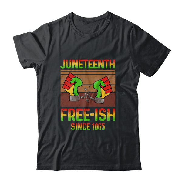 Juneteenth Flag Free Ish Since 1865 Black History Classic T Shirt Black 600x.jpg