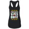 Juneteenth Vibes Only Melanin Black Men Women Women s Ideal Racerback Tank Black 600x.jpg