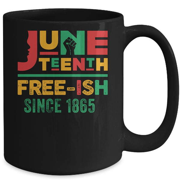 Juneteenth Freeish Since 1865 Melanin Ancestor Black History Mug 15oz Mug Black d9594d6b 3b0e 4317 b3fd d05bc1d0ecd8 600x.jpg