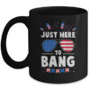 Funny 4th Of July I m Just Here To Bang USA Flag Sunglasses Mug 11oz Mug Black 600x.jpg