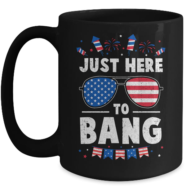 Funny 4th Of July I m Just Here To Bang USA Flag Sunglasses Mug 15oz Mug Black 600x.jpg