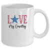 4Th Of July Independence Day Patriotic Love My Country Mug 11oz Mug White 8972ecc7 5939 4c21 a6f1 ee4d23acd61f 600x.jpg