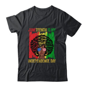 Juneteenth Is My Independence Day Black History 4th Of July Classic T Shirt Black 600x 1.jpg