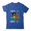 Juneteenth Free Ish Since 1865 Black Pride Women Classic T Shirt Royal 600x 1.jpg