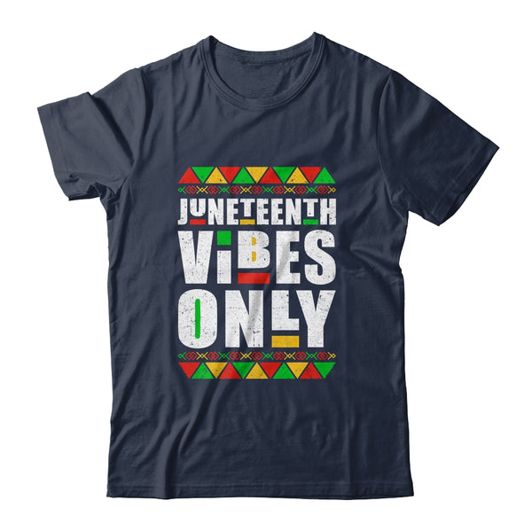Juneteenth Vibes Only Melanin Black Men Women Classic T Shirt Navy 600x 1.jpg
