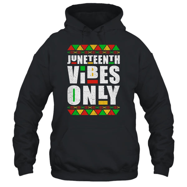 Juneteenth Vibes Only Melanin Black Men Women Pullover Hoodie Black 600x 1.jpg