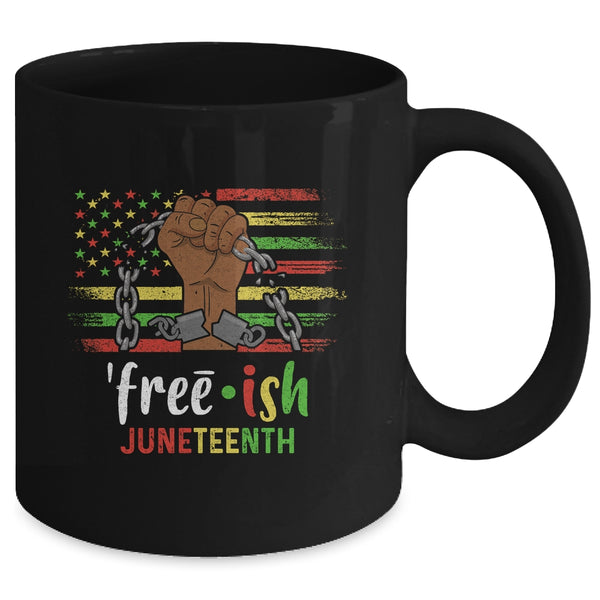 Free Ish Juneteenth Black History Since 1865 Mug 11oz Mug Black 5ea34d80 31a3 40fa bbad cf1e423d1cb3 600x.jpg