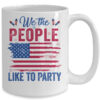 4Th Of July For Men Women Party Patriotic American Mug 15oz Mug White 74d7c146 2842 4469 8d0a e31f2f8d23fe 600x.jpg