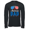 All American Dad 4th of July Independence Men Daddy Long Sleeve T Shirt Black 600x.jpg