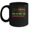 Freeish Since 1865 Juneteenth Black History Flag African Mug 11oz Mug Black 6640c2dd 9cfa 47a2 8174 38e9932bf2eb 600x 1.jpg