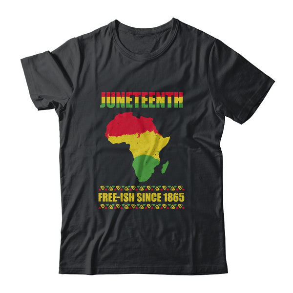 Juneteenth Freeish Since 1865 Black History Melanin Ancestor Classic T Shirt Black 600x 1.jpg