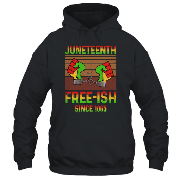 Juneteenth Flag Free Ish Since 1865 Black History Pullover Hoodie Black 600x 1.jpg