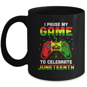 I Paused My Game To Celebrate Juneteenth Gamer Juneteenth Mug 11oz Mug Black 600x 1.jpg
