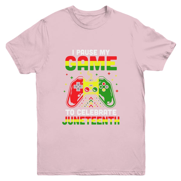 I Paused My Game To Celebrate Juneteenth Gamer Juneteenth Youth Youth T Shirt Light Pink 600x 2.jpg