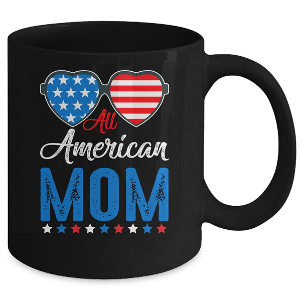 All American Mom 4th of July Independence Women Mommy Mug 11oz Mug Black e5622ece 0332 439c b80e ec94b17f61b0 600x 1.jpg
