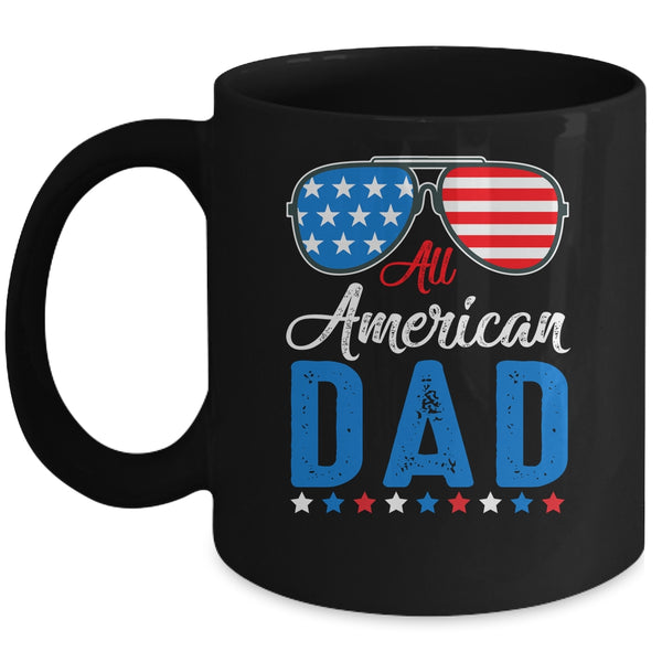 All American Dad 4th of July Independence Men Daddy Mug 11oz Mug Black 600x.jpg