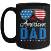 All American Dad 4th of July Independence Men Daddy Mug 15oz Mug Black 600x.jpg