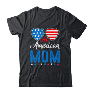 All American Mom 4th of July Independence Women Mommy Classic T Shirt Black 600x 1.jpg