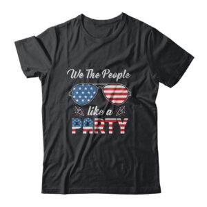 4th Of July We The People Like To Party Funny Patriotic Classic T Shirt Black 600x.jpg