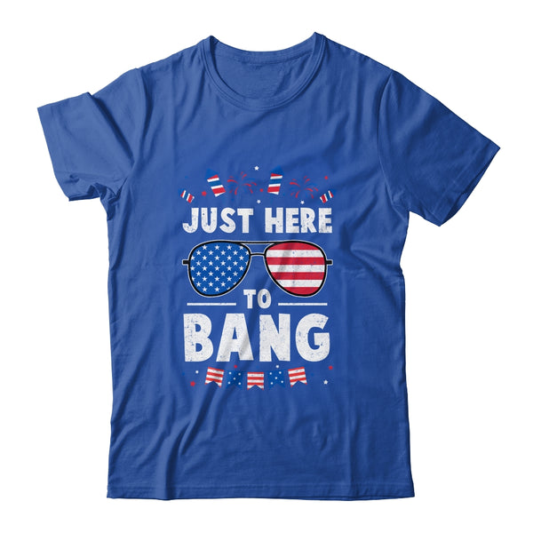 Funny 4th Of July I m Just Here To Bang USA Flag Sunglasses Classic T Shirt Royal 600x 1.jpg