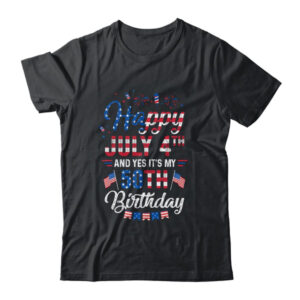 Happy 4 July And Yes It s My 50th Birthday Since July 1971 Classic T Shirt Black 600x 3.jpg